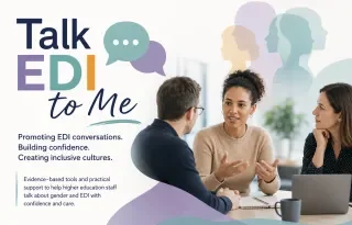 This image shows a group of people in conversation and contains text that says promoting EDI conversations, building confidence and creating inclusive cultures 