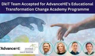 The DkIT AdvanceHE Team